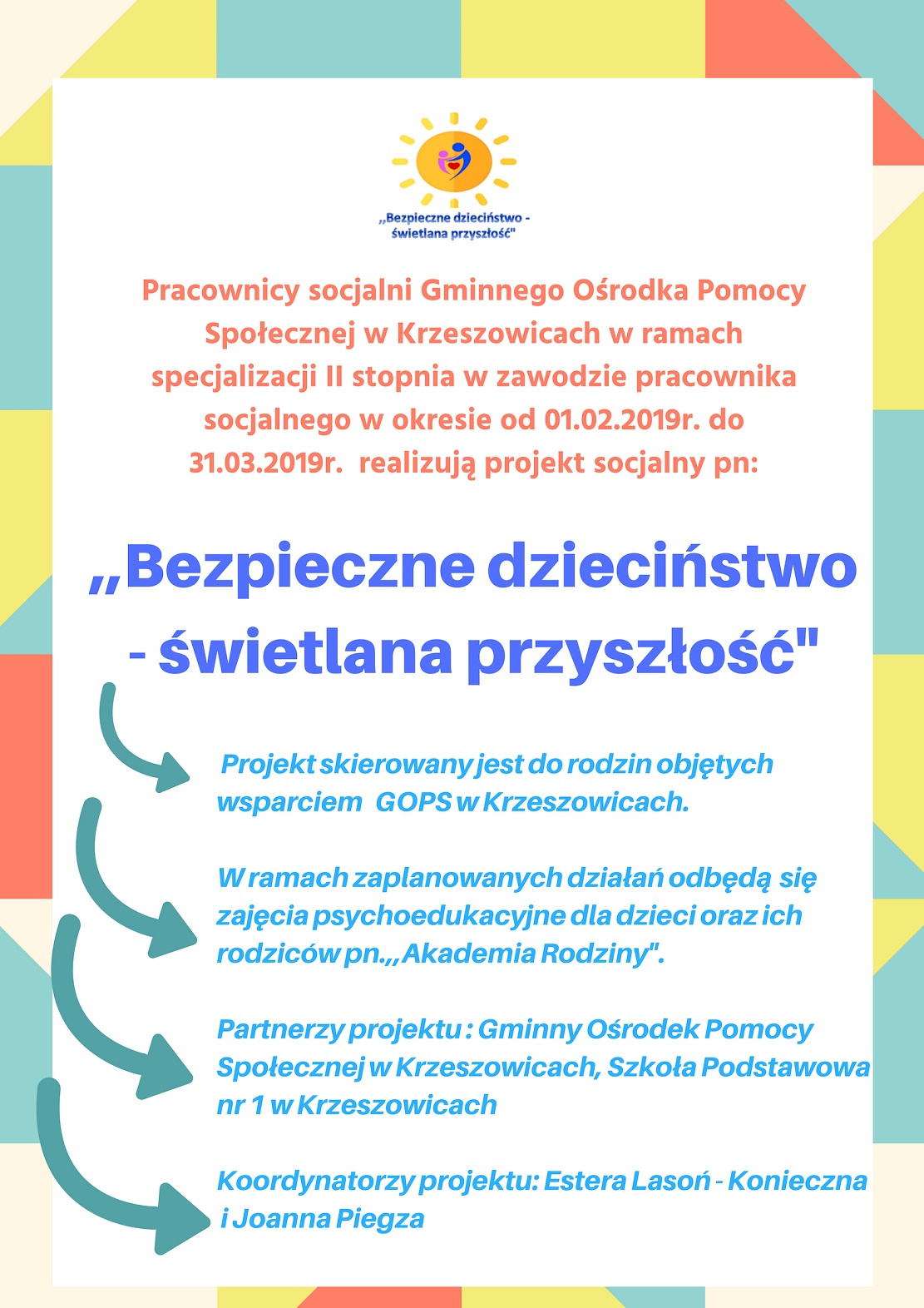 BEZPIECZNE DZIECIŃSTWO – ŚWIETLANA PRZYSZŁOŚĆ